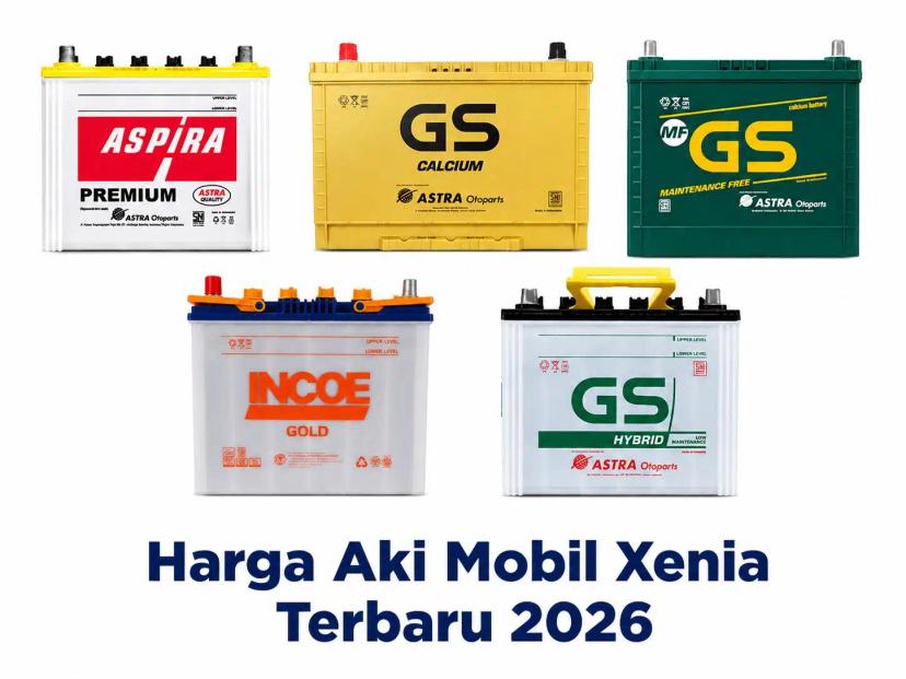 Harga Aki Mobil Xenia Terbaru