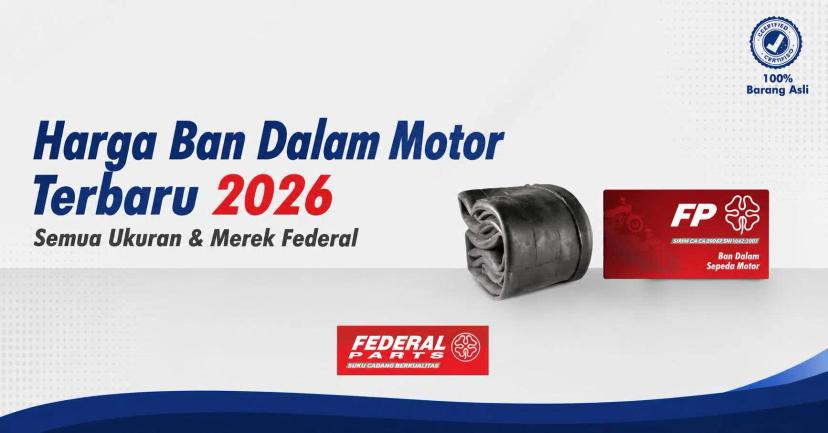 Harga Ban Dalam Motor Terbaru 2026