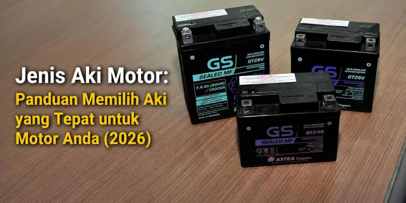Jenis Aki Motor