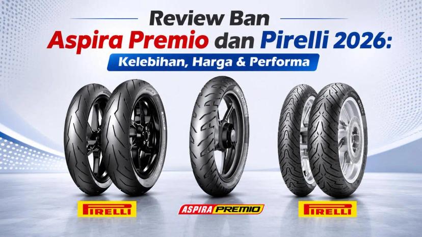 Teknologi Ban Aspira Premio dan Pirelli untuk Motor
